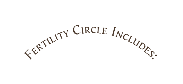 Fertility Circle Includes